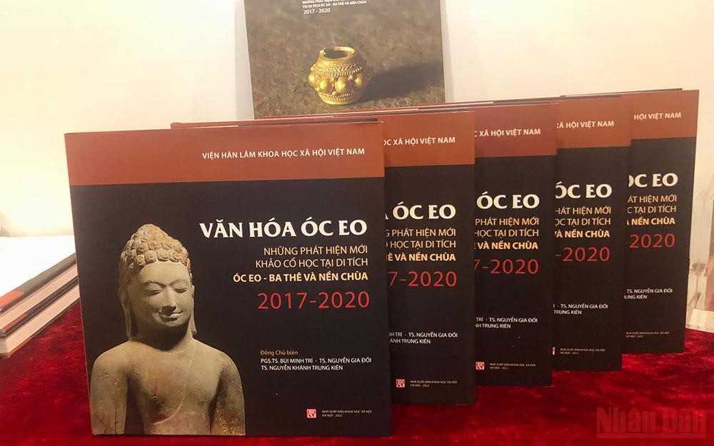 Bộ sách “Văn hóa Óc Eo-Những phát hiện mới khảo cổ học tại di tích Óc Eo-Ba Thê và Nền Chùa 2017-2020”.